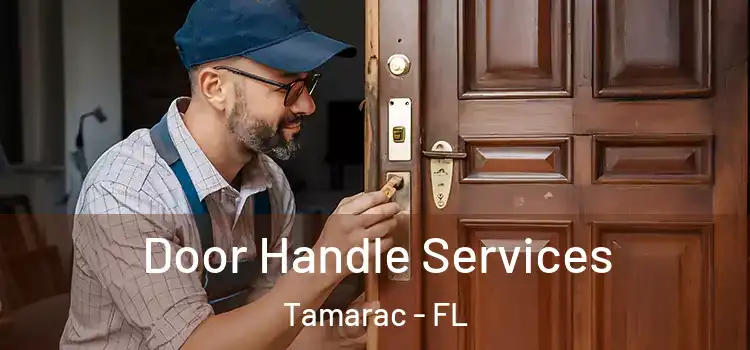 Door Handle Services Tamarac - FL