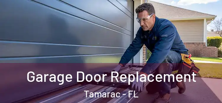 Garage Door Replacement Tamarac - FL