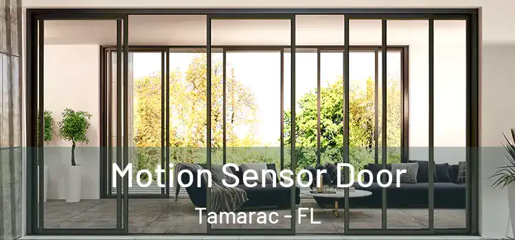 Motion Sensor Door Tamarac - FL