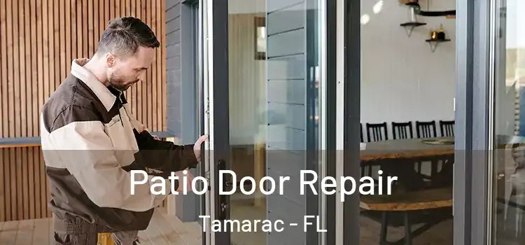 Patio Door Repair Tamarac - FL