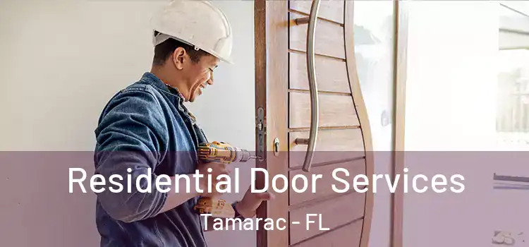 Residential Door Services Tamarac - FL