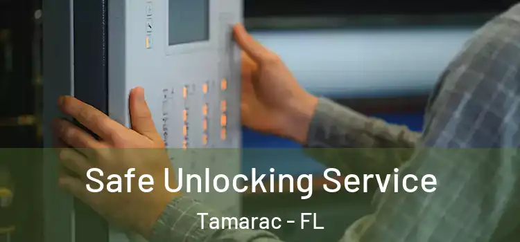 Safe Unlocking Service Tamarac - FL