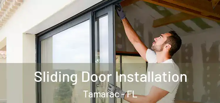 Sliding Door Installation Tamarac - FL