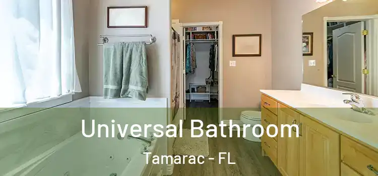 Universal Bathroom Tamarac - FL